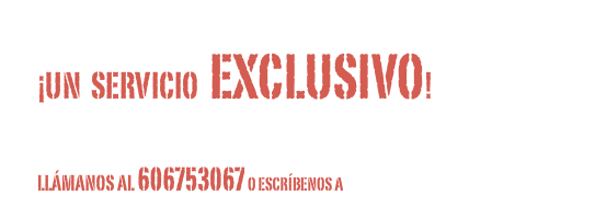 ¡un  servicio  exclusivo!

Llámanos al 606753067 o escríbenos a lencemateos@yahoo.es